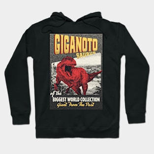 Giganotosaurus Retro Art - The Biggest World Collection / Giant From The Past Hoodie